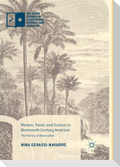 Women, Travel, and Science in Nineteenth-Century Americas
