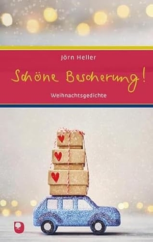 Heller, Jörn. Schöne Bescherung - Weihnachtsgedichte. Eschbach Verlag Am, 2023.