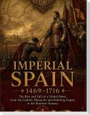 Imperial Spain 1469-1716