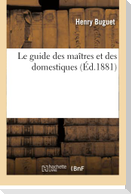 Le guide des maîtres et des domestiques