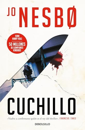 Nesbø, Jo / Jo Nesbo. Cuchillo. SUMA DE LETRAS, 2021.