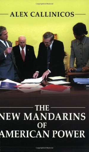 Callinicos, Alex. The New Mandarins of American Power - The Bush Administration's Plans for the World. Polity Press, 2003.