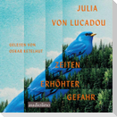 Zeiten erhöhter Gefahr