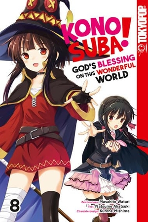 Watari, Masahito / Akatsuki, Natsume et al. Konosuba! God's Blessing On This Wonderful World! 08. TOKYOPOP GmbH, 2022.