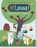 Hej Lønne! Geburtstagsfest in Vänholm