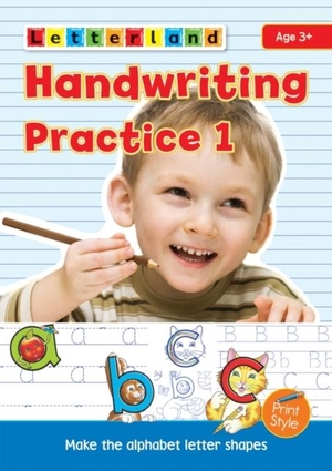 Holt, Lisa / Lyn Wendon. Handwriting Practice - My Alphabet Handwriting Book. Letterland International, 2010.