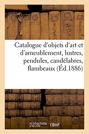 Bottolier-Lasquin. Catalogue d'objets d'art et d'ameublement, lustres, pendules, candélabres, flambeaux, bronzes d'art. Hachette Livre, 2021.