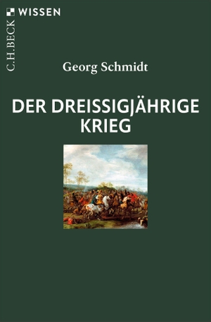 Schmidt, Georg. Der Dreißigjährige Krieg. C.H. Beck, 2026.