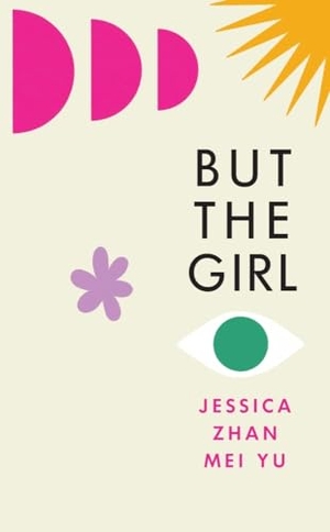 Yu, Jessica Zhan Mei. But the Girl. Vintage Publishing, 2023.