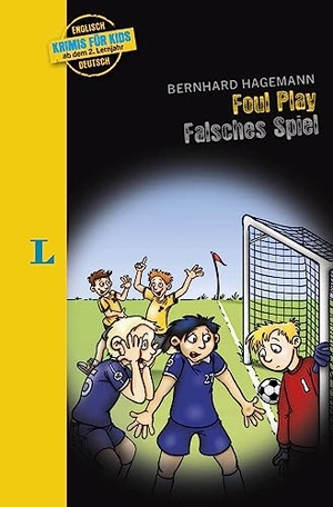 Langenscheidt Krimis für Kids - Foul Play - Falsches Spiel - Englische Lektüre für Kinder, ab dem 2. Lernjahr. Langenscheidt bei PONS, 2023.