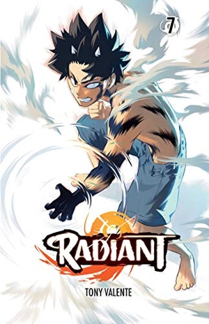 Valente, Tony. Radiant, Vol. 7. Viz Media, Subs. of Shogakukan Inc, 2019.