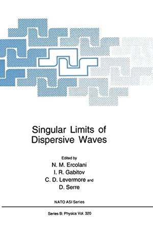 Ercolani, Nicolas Michael / North Atlantic Treaty Organization. Singular Limits of Dispersive Waves. Springer, 1994.