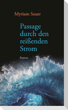 Passage durch den reißenden Strom