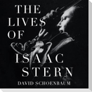 The Lives of Isaac Stern Lib/E