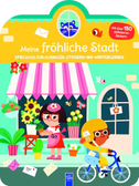 Meine fröhliche Stadt - Spielhaus zum Ausmalen, Stickern und Wörter lerner