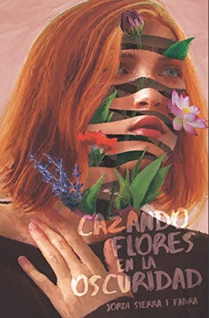 Sierra I Fabra, Jordi. Cazando flores en la oscuridad. Fundación Santa María-Ediciones SM, 2021.