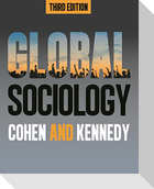 Global Sociology, Third Edition