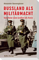 Russland als Militärmacht
