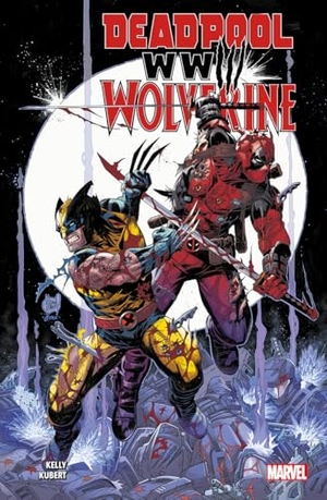 Kelly, Joe. Deadpool & Wolverine: WWIII. Panini Publishing Ltd, 2024.
