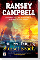 Thirteen Days by Sunset Beach