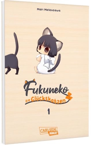 Matsuzawa, Mari. Fukuneko 1 - Mit Fukuneko erwartet dich eine Serie, die dich immer wieder aufs Neue verzaubert.. Carlsen Verlag GmbH, 2026.