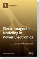 Electromagnetic Modeling in Power Electronics
