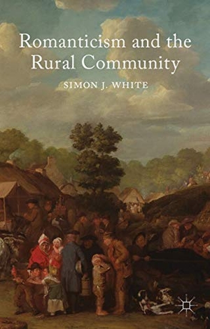 White, Simon. Romanticism and the Rural Community. Springer Nature B.V., 2013.