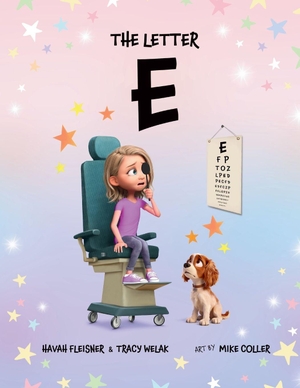 Fleisner, Havah / Tracy Welak. The Letter E - A Story of Faith, Family, and Life with Stargardt Macular Degeneration, Low Vision, and Legal Blindness. Whilden Publishing, 2026.