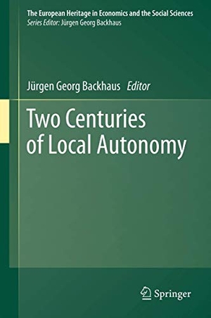Backhaus, Jürgen (Hrsg.). Two Centuries of Local Autonomy. Springer New York, 2014.