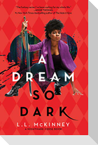 Dream So Dark
