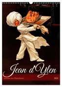 Jean d'Ylen - Juwelen der Plakatkunst (Wandkalender 2024 DIN A3 hoch), CALVENDO Monatskalender