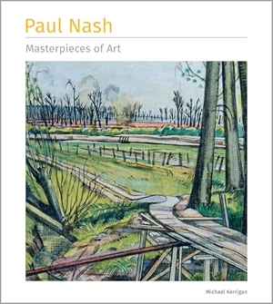 Kerrigan, Michael. Paul Nash Masterpieces of Art. Flame Tree Publishing, 2025.