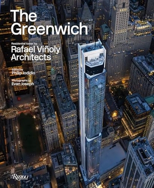 Leiper, Malika / Philip Jodidio. The Greenwich - Residential Tower by Rafael Vinoly Architects. Mondadori Electa, 2025.