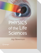 Physics of the Life Sciences