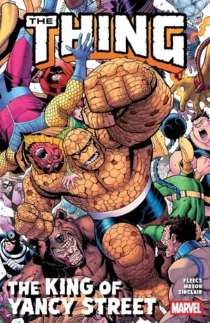 Fleecs, Tony. The Thing: The King of Yancy Street. Marvel Comics, 2026.