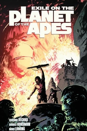 Hardman, Gabriel / Corinna Sara Bechko. Exile on the Planet of the Apes. Boom! Studios, 2012.