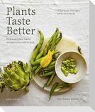 Plants Taste Better