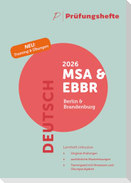 Prüfungsheft & Training - 2026 Deutsch MSA und eBBR - Berlin und Brandenburg - Original-Prüfungen und Lösungen