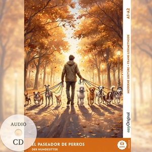 Melero, Ricardo. El paseador de perros - Spanisch lernen mit lustigen Kurzgeschichten A1-A2 (+ Audio-CD) - Spanisch lesen und alles verstehen - ohne Wörterbuch | Frank-Lesemethode mit Audio | Spanisch-Deutsch. EasyOriginal Verlag e.U., 2026.