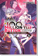 I Kept Pressing the 100-Million-Year Button and Came Out on Top, Vol. 6 (light novel)
