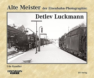 Kandler, Udo. Alte Meister der Eisenbahn-Photographie: Detlev Luckmann. Ek-Verlag EisenbahnKurier, 2022.