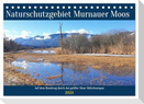 Naturschutzgebiet Murnauer Moos - Auf dem Rundweg durch das größte Moor Mitteleuropas (Tischkalender 2024 DIN A5 quer), CALVENDO Monatskalender
