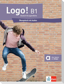 Logo! B1. Deutsch für Jugendliche. Übungsbuch mit Audios