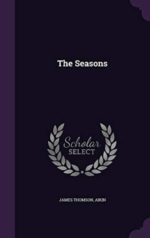 Thomson, James / Aikin. The Seasons. Touchladybirdlucky Studios, 2015.