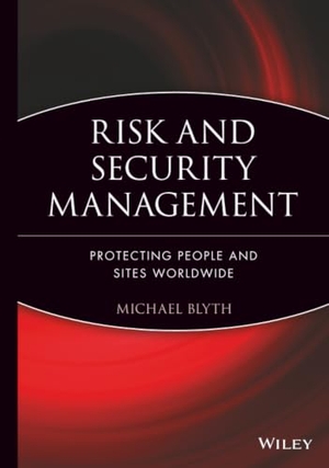 Blyth. Security Management. John Wiley & Sons, 2008.