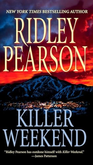 Pearson, Ridley. Killer Weekend. Random House, 2008.
