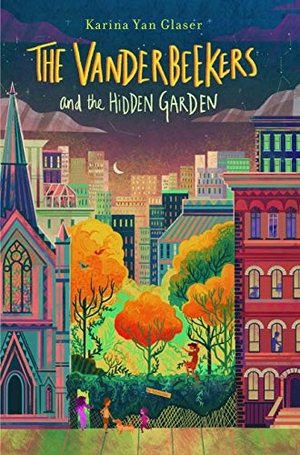 Glaser, Karina Yan. The Vanderbeekers and the Hidden Garden. Gale, 2018.