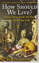 How Should We Live?
