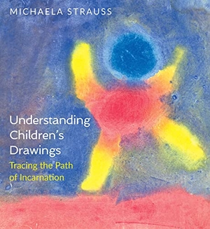 Strauss, Michaela. Understanding Children's Drawings - Tracing the Path of Incarnation. Rudolf Steiner Press, 2021.