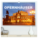 Opernhäuser (hochwertiger Premium Wandkalender 2024 DIN A2 quer), Kunstdruck in Hochglanz